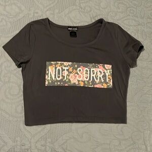 Wet Seal M Gray, Floral “Not Sorry” Cropped Tee Shirt